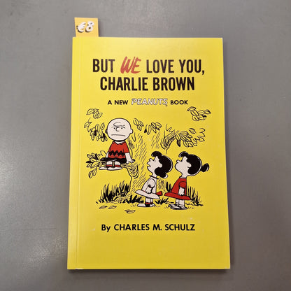 But WE Love You, Charlie Brown