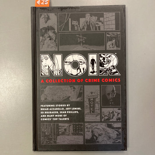 Noir, A Collection of Crime Comics