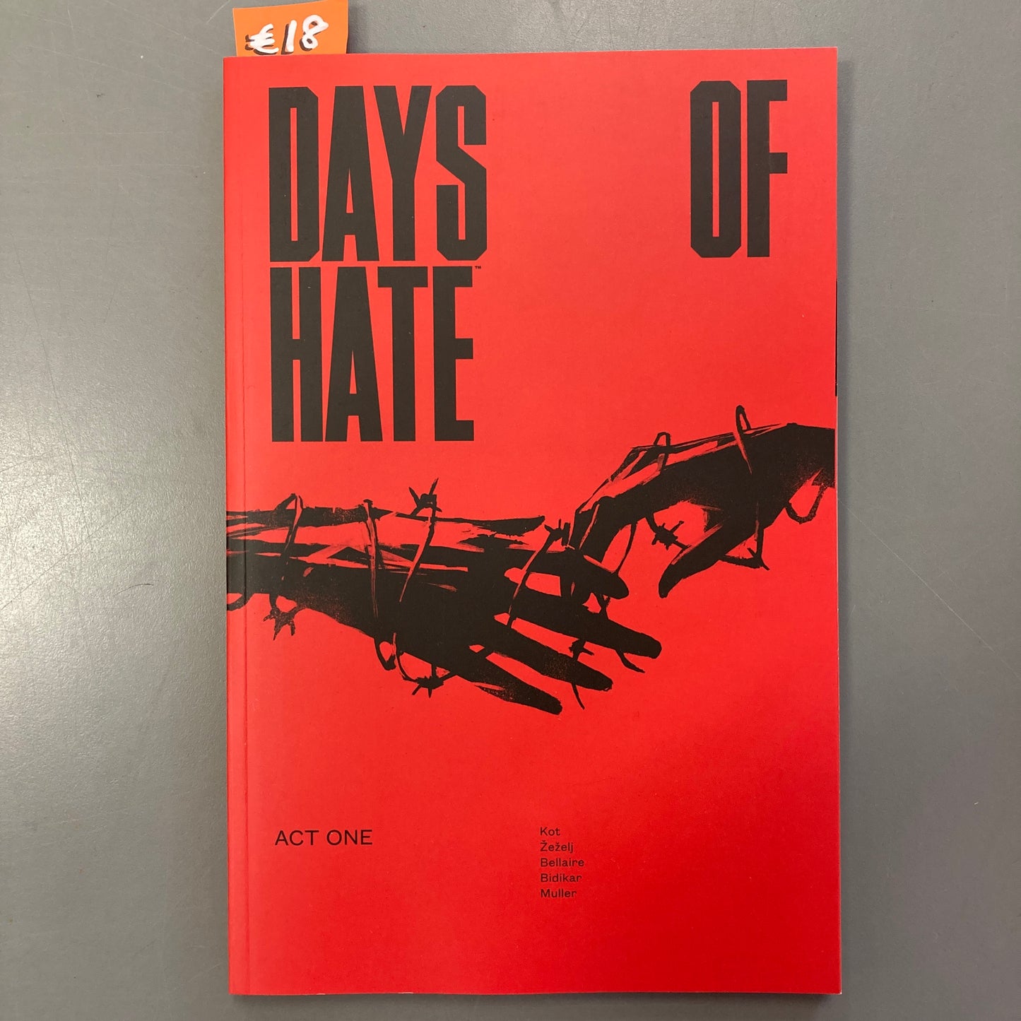 Days of Hate, Act One