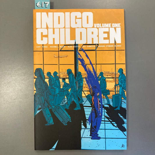Indigo Children, Volume One