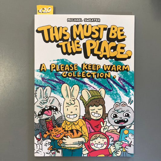 This Must Be The Place, A Please Keep Warm Collection