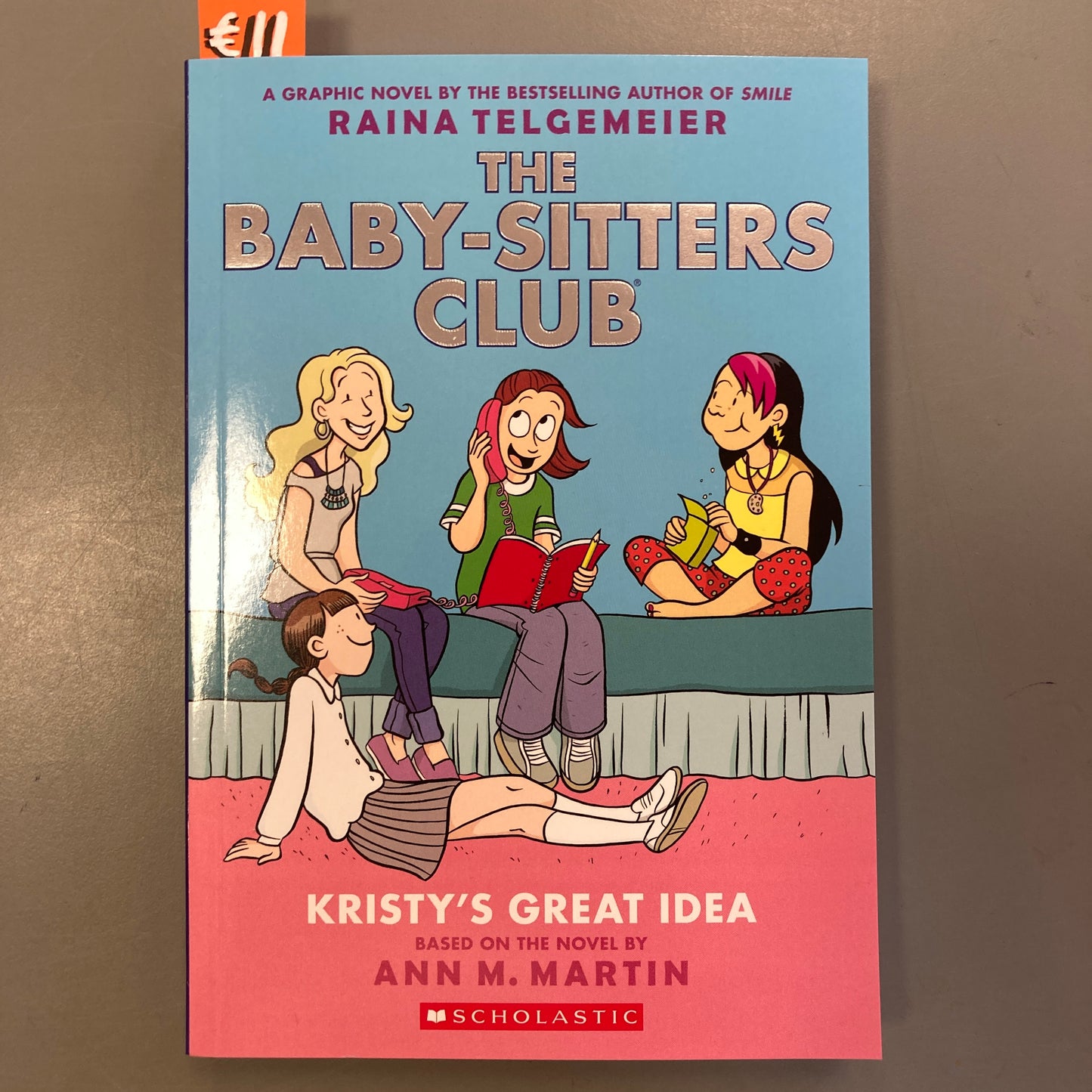 The Baby-Sitters Club: Kristy's Great Idea