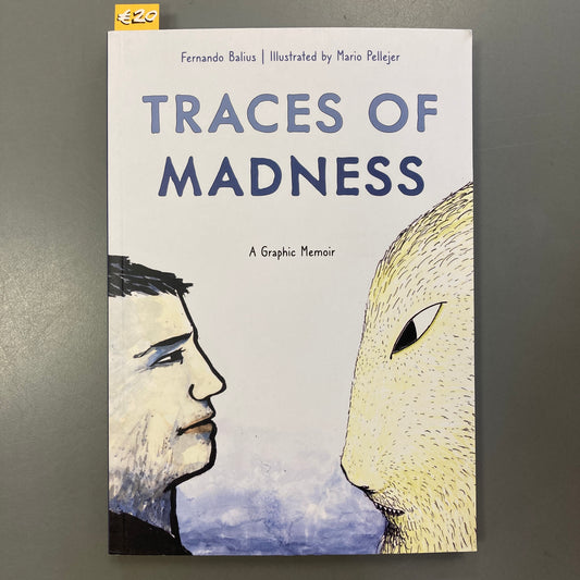 Traces of Madness