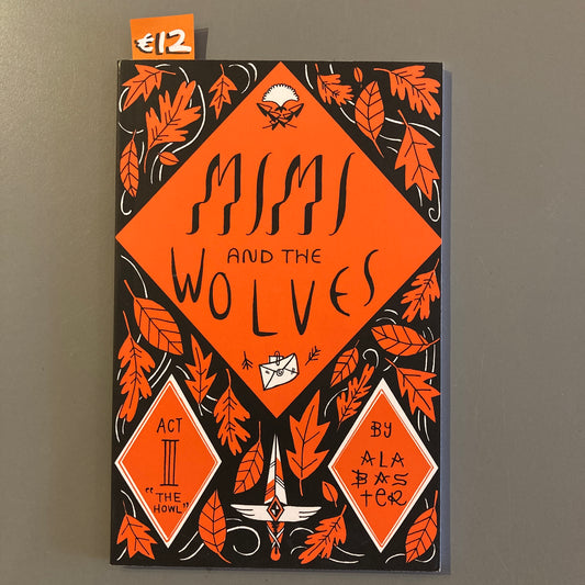 Mimi and the Wolves, Act III: The Howl