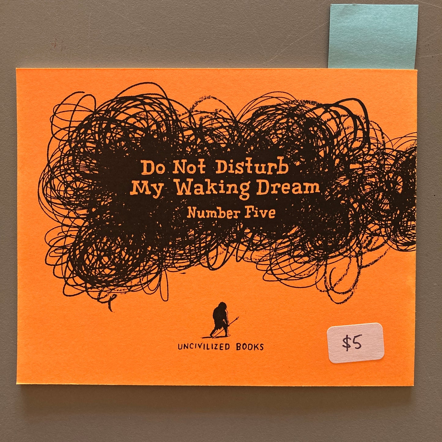 Do Not Disturb My Waking Dream #5