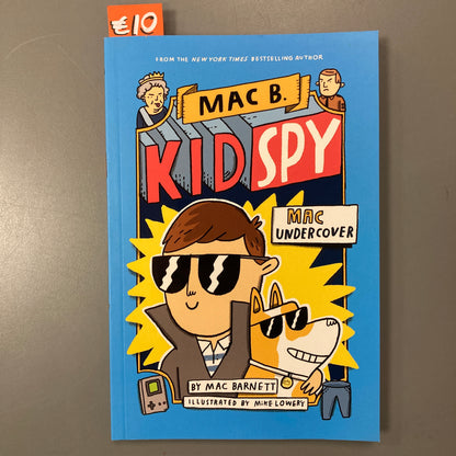 Mac B. Kid Spy: Mac Undercover