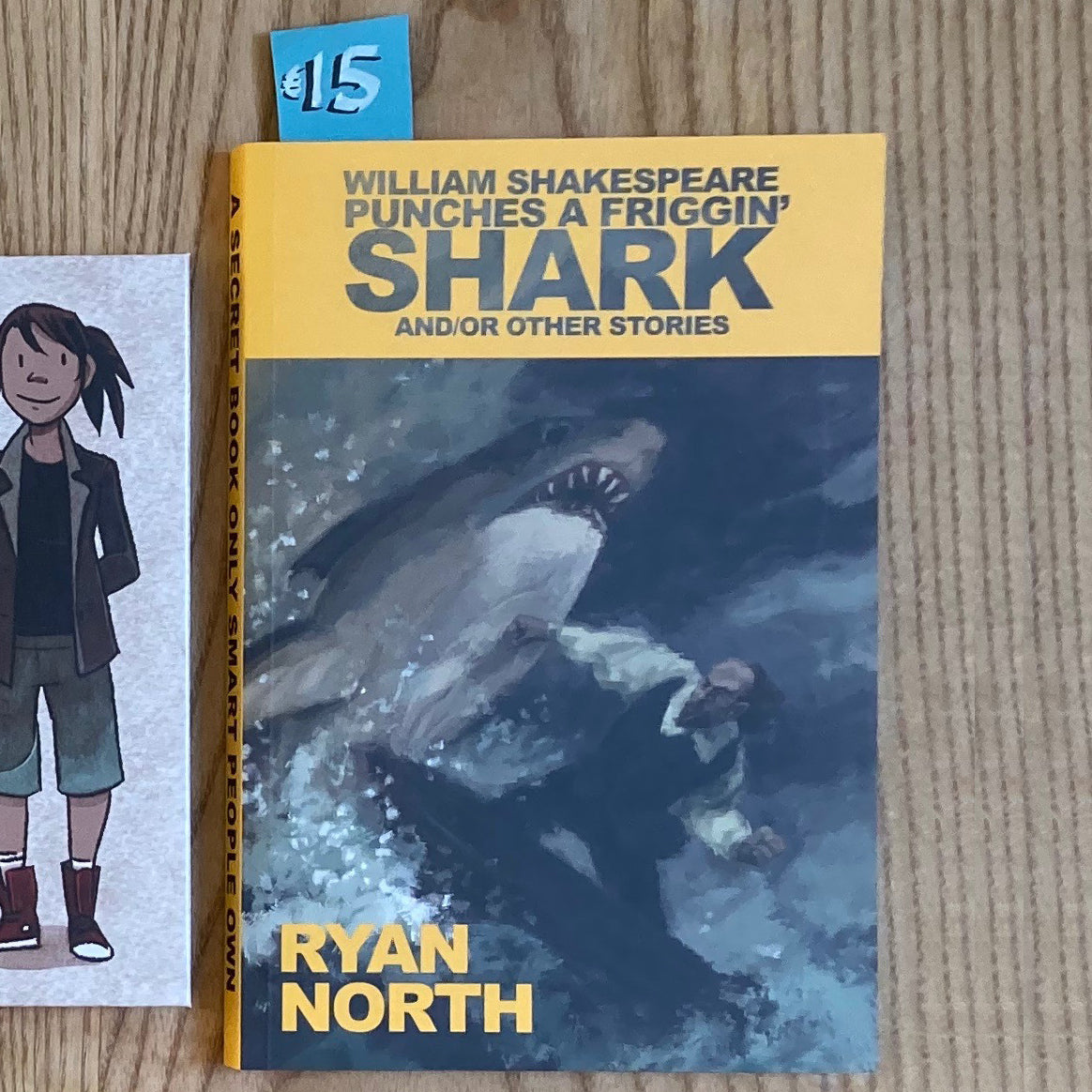 William Shakespeare Punches A Friggin' Shark And/Or Other Stories