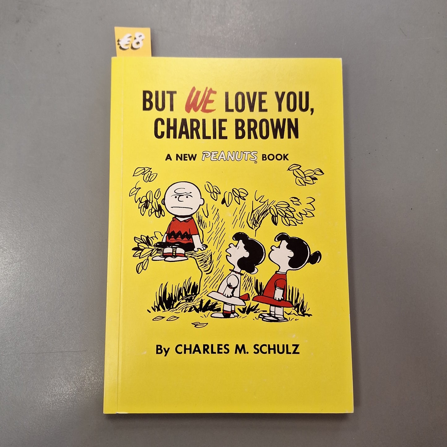 But WE Love You, Charlie Brown