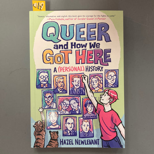 Queer and How We Got Here: A (Personal) History