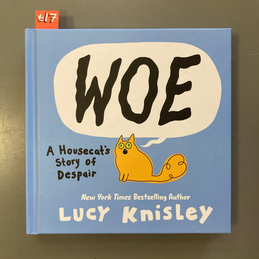 WOE: A Housecat’s Story of Despair