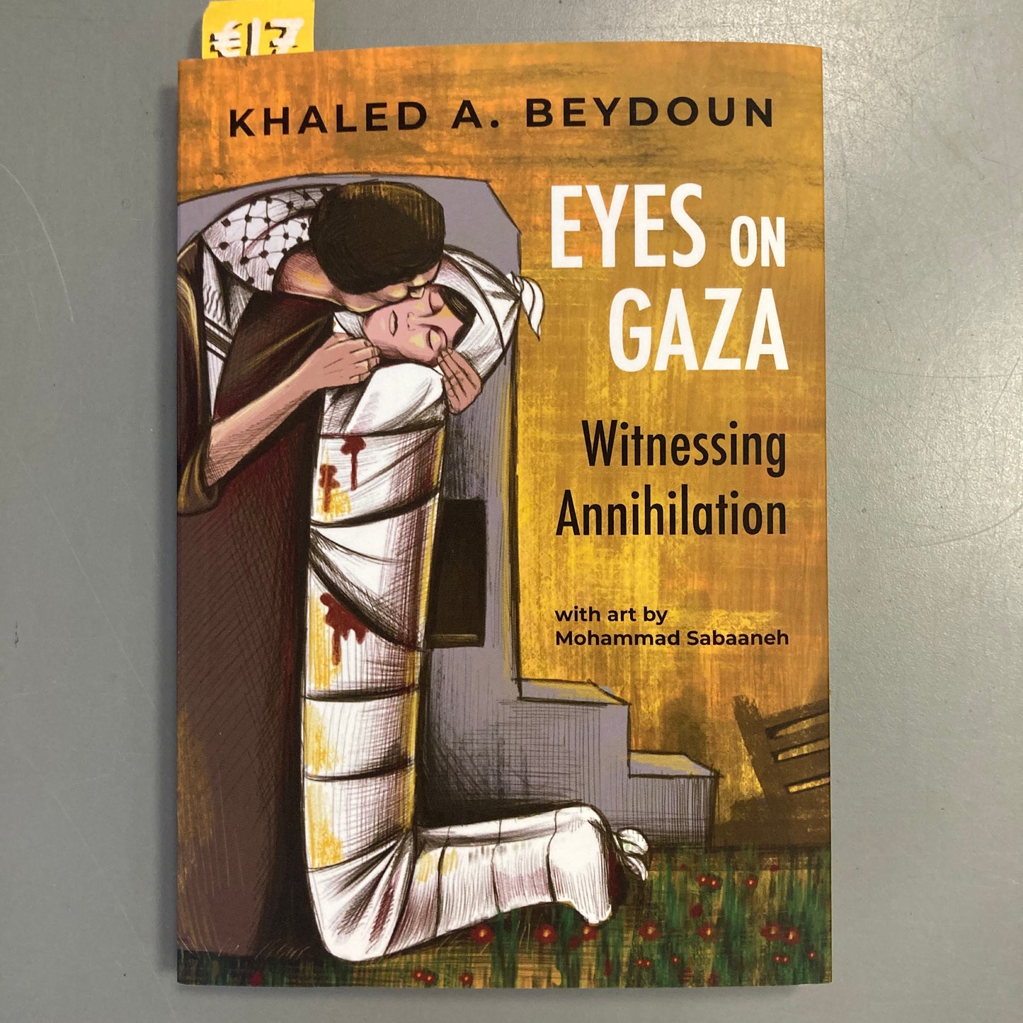 Eyes On Gaza: Witnessing Annihilation