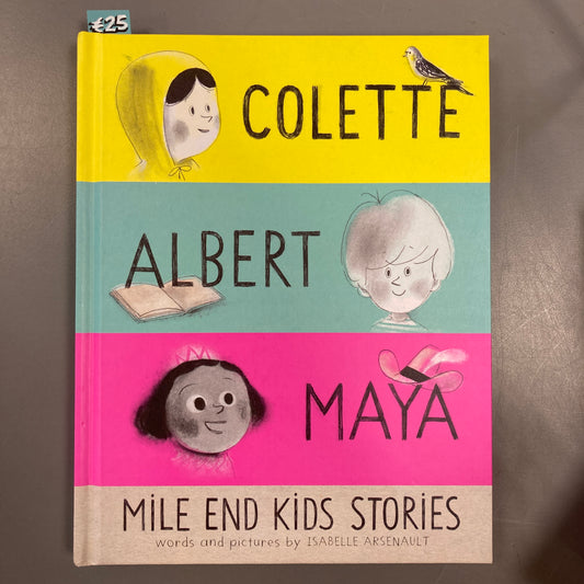 Mile End Kids Stories: Colette | Albert | Maya