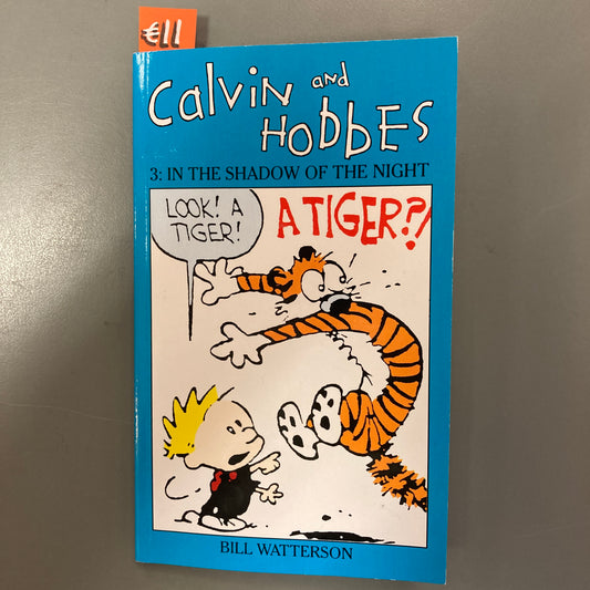 Calvin and Hobbes, 3: In the Shadow of the Night
