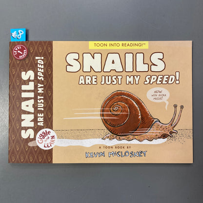 Snails are Just My Speed!