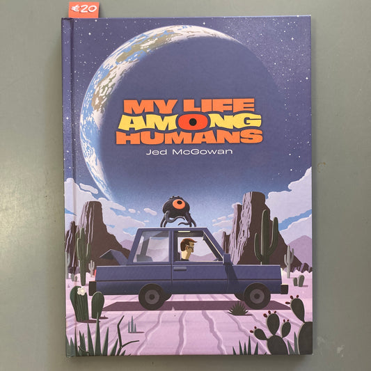 My Life Among Humans