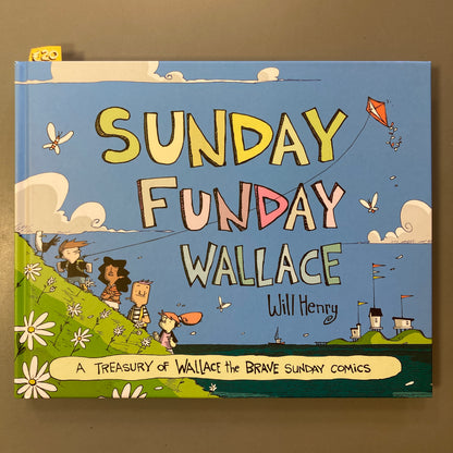 Sunday Funday Wallace: A Treasury of Wallace the Brave Sunday Comics