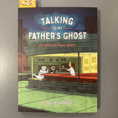 Talking to my Father's Ghost