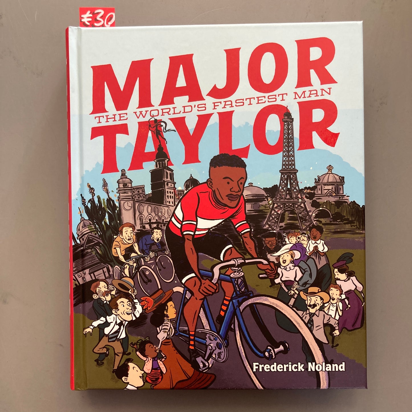 Major Taylor: The World's Fastest Man