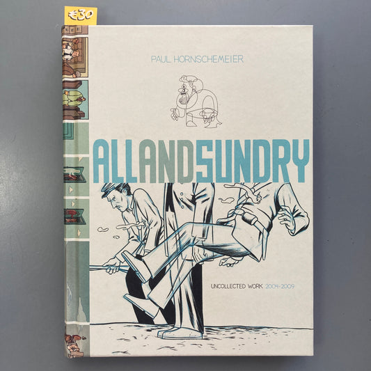 All and Sundry: Uncollected Work 2004-2009