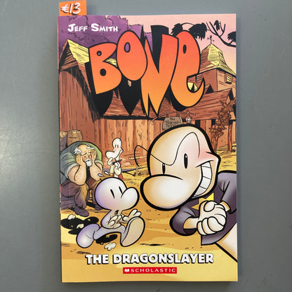 Bone 4: The Dragonslayer