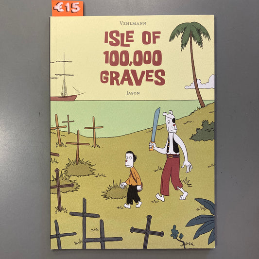 Isle of 100,000 Graves