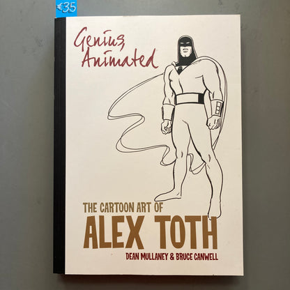 Genius Animated: The Cartoon Art of Alex Toth