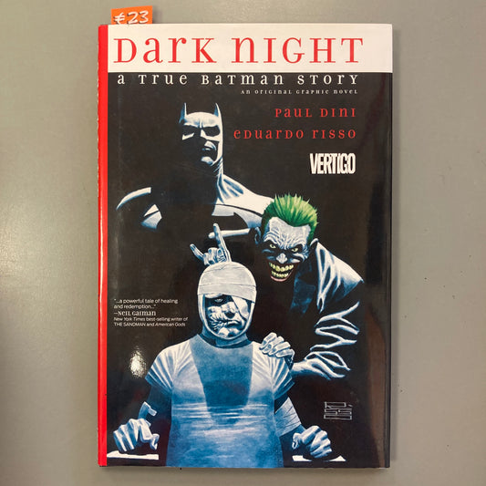 Dark Night: A True Batman Story