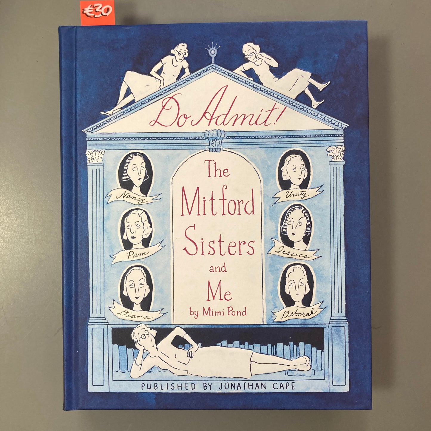 Do Admit! The Mitford Sisters and Me