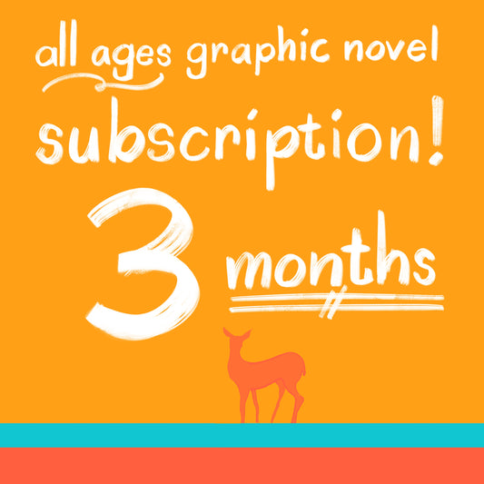 All Ages Graphic Novel Subscription!