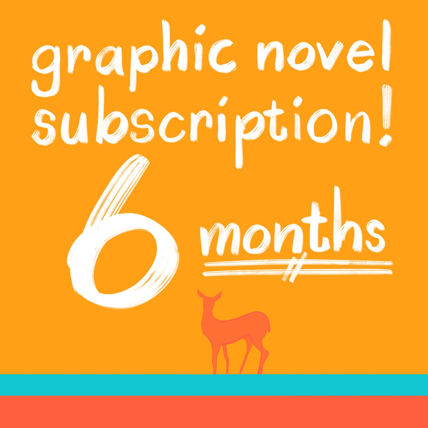 Graphic Novel Subscription!