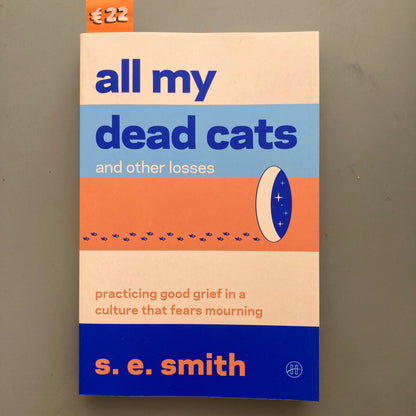 All My Dead Cats and Other Losses