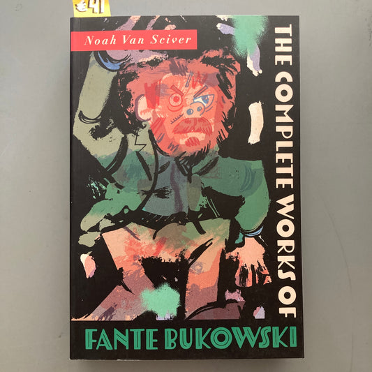 The Complete Works of Fante Bukowski