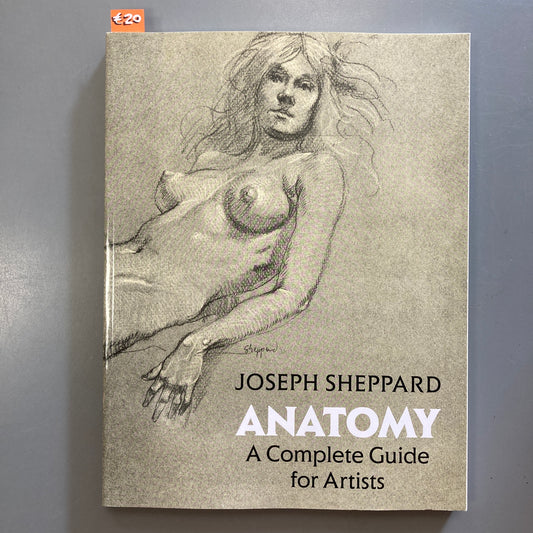 Anatomy: A Complete Guide for Artists