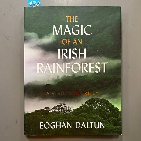 The Magic of the Irish Rainforest