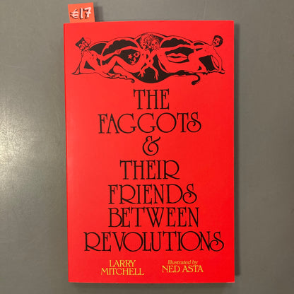 The Faggots and their Friends Between Revolutions