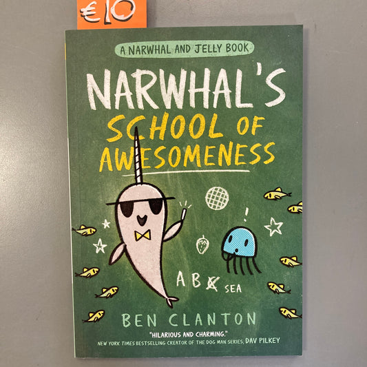 Narwhal's School of Awesomeness