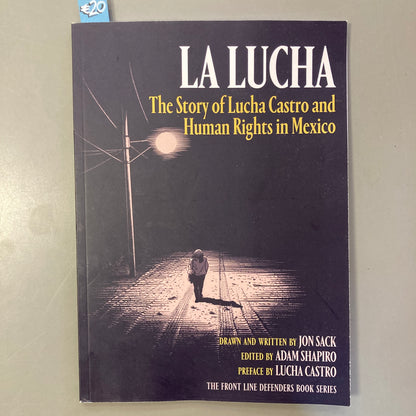 La Lucha: The Story of Lucha Castro and Human Rights in Mexico
