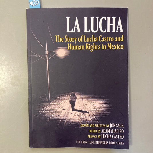 La Lucha: The Story of Lucha Castro and Human Rights in Mexico