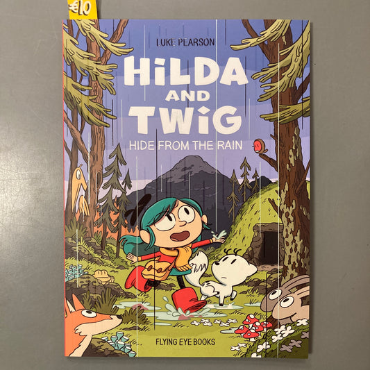 Hilda and Twig Hide From the Rain