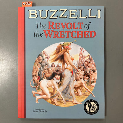 Buzzelli: The Revolt of the Wretched