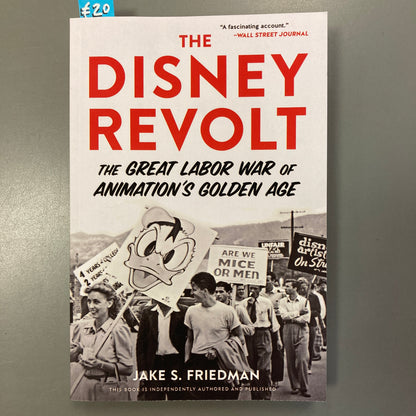 The Disney Revolt: The Great Labor War of Animation's Golden Age