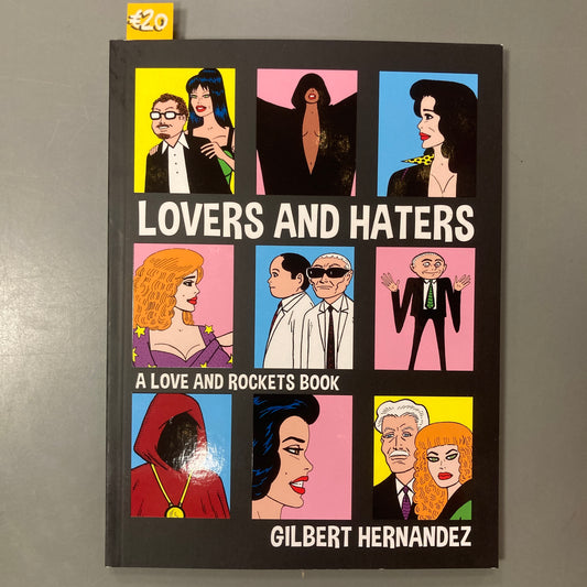 Lovers and Haters : A Love and Rockets Book