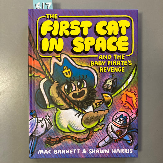 The First Cat in Space and the Baby Pirate's Revenge (Hardcover)