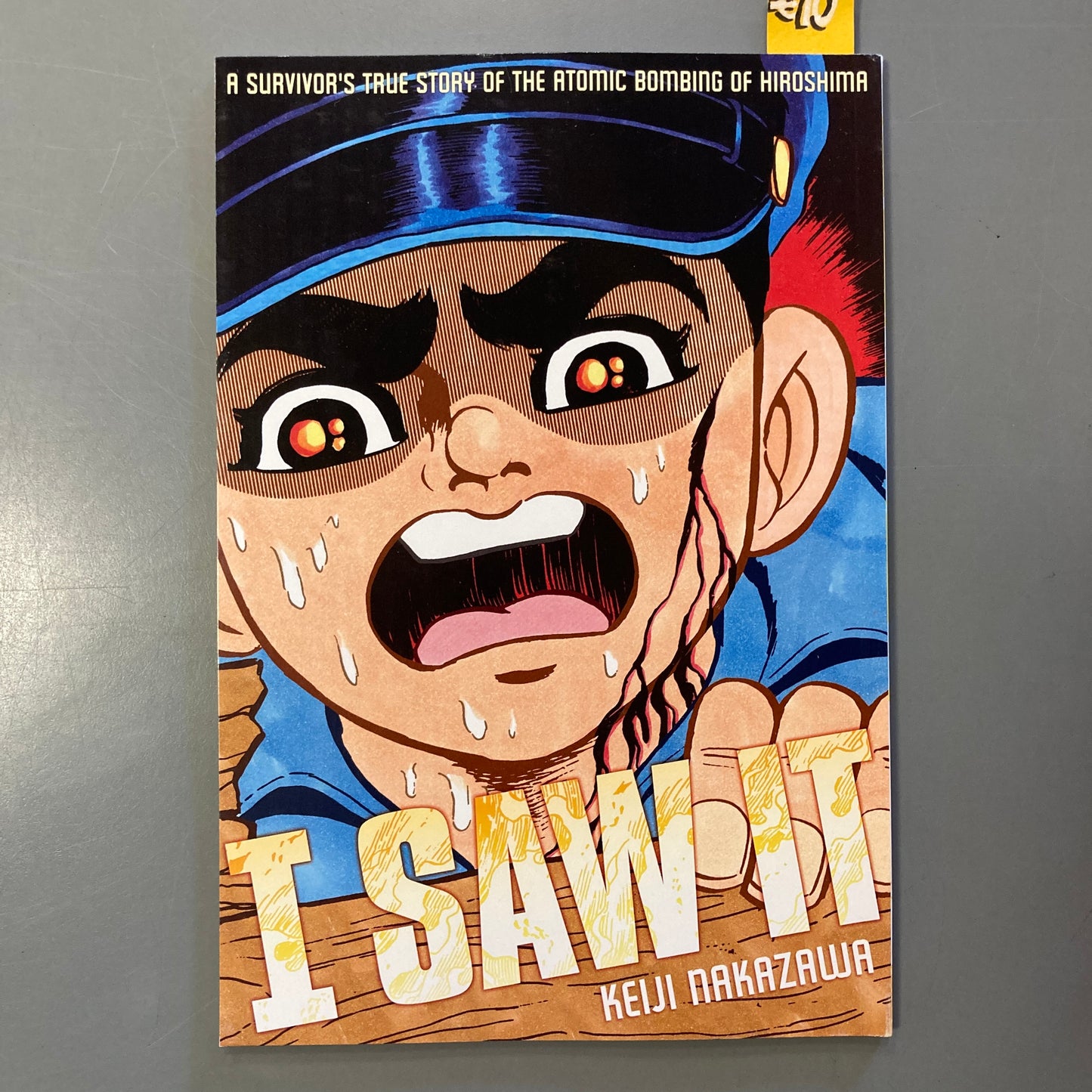 I Saw It: A Survivor's True Story of the Atomic Bombing of Hiroshima