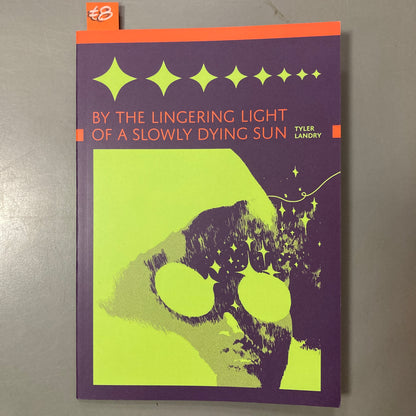 By The Lingering Light of a Slowly Dying Sun