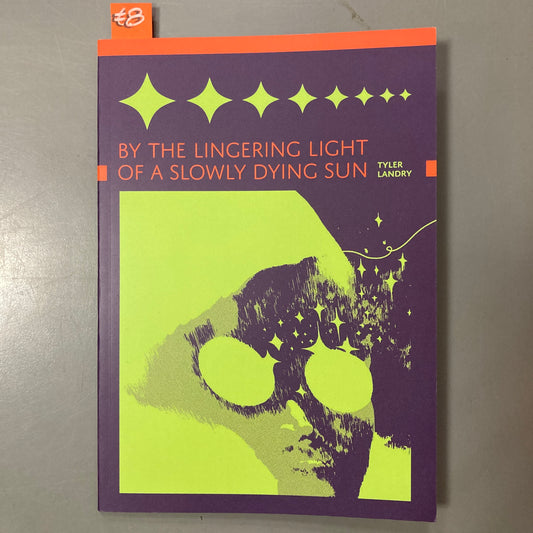By The Lingering Light of a Slowly Dying Sun