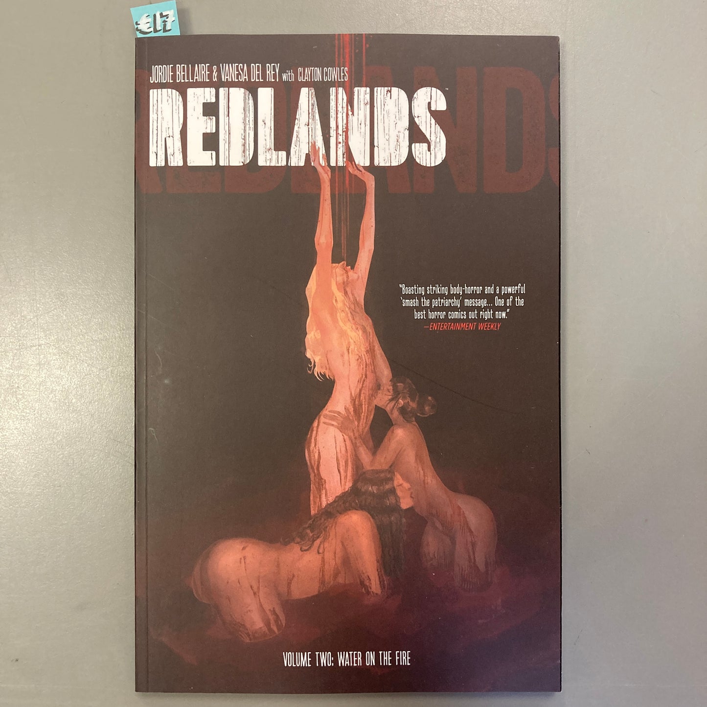 Redlands, Volume Two: Water on the Fire