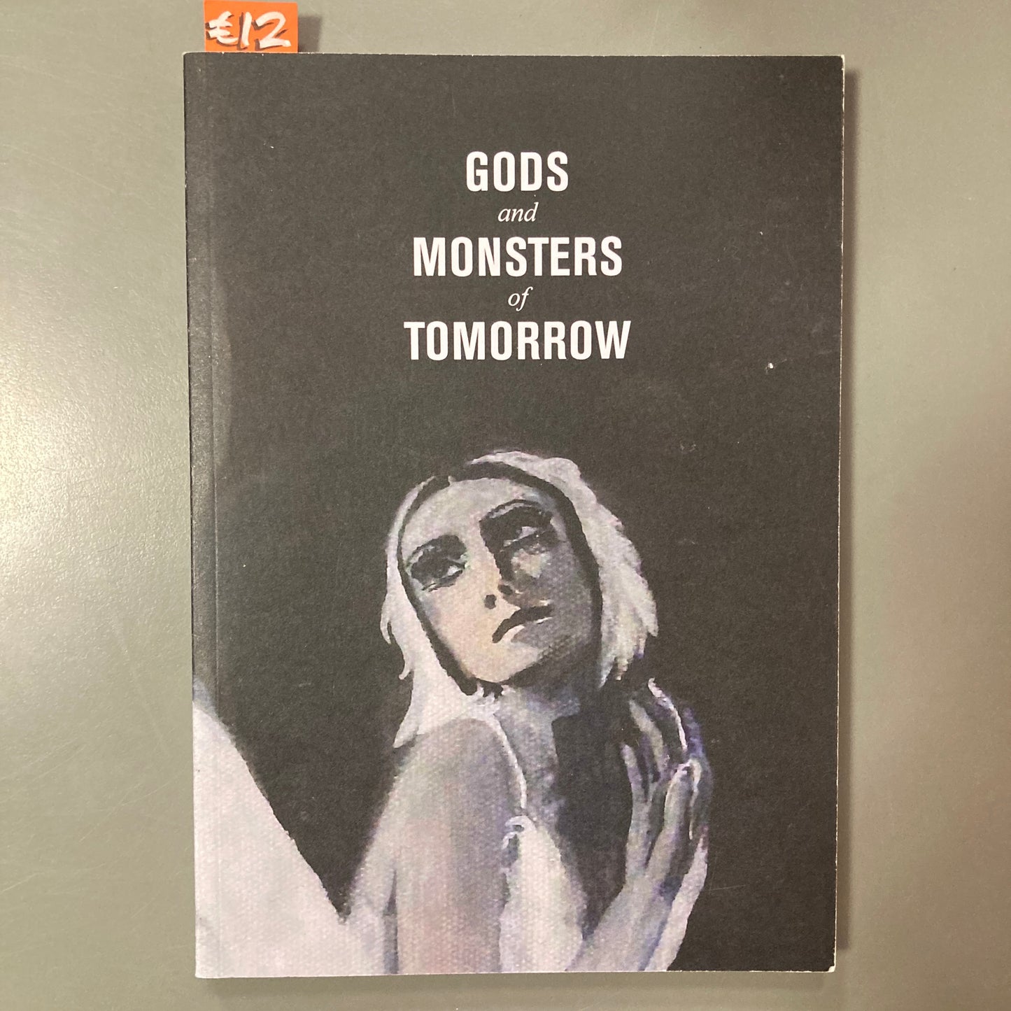 Gods and Monsters of Tomorrow