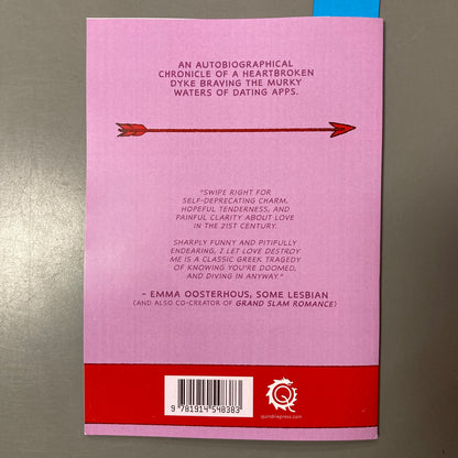 I Let Love Destroy Me and All I Got Was This Stupid Comic