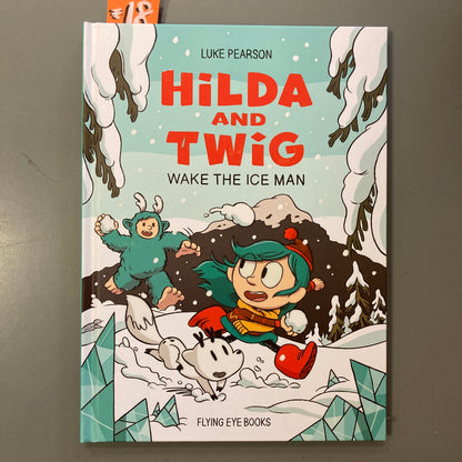 Hilda and Twig Wake the Ice Man (Hardcover)